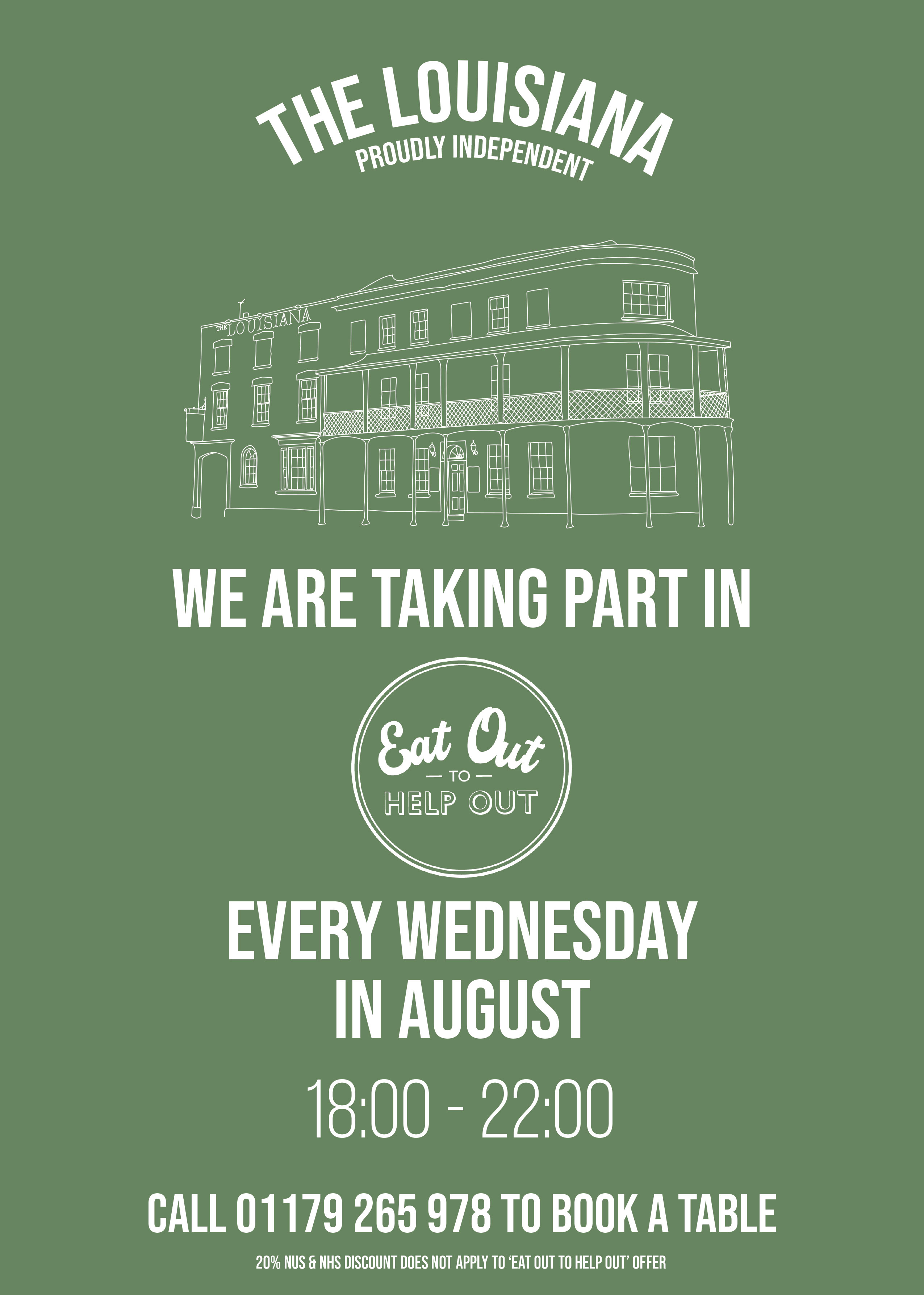 Every Wednesday in August 2020 - Eat Out to Help Out - Call 0117 926 5978 to reserve a Table 